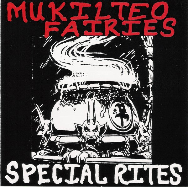 Mukilteo Fairies : Special Rites (7")