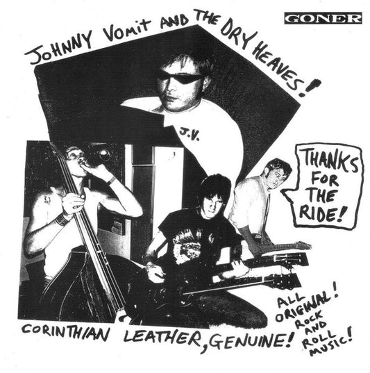 Johnny Vomit And The Dry Heaves!* : Thanks For The Ride! (7")