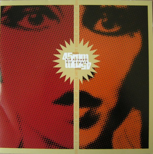 Kid Kilowatt : Hit Single (7", Single, RP, Pin)