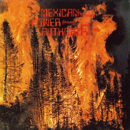 Mexican Power Authority : Strang From Endville (7")