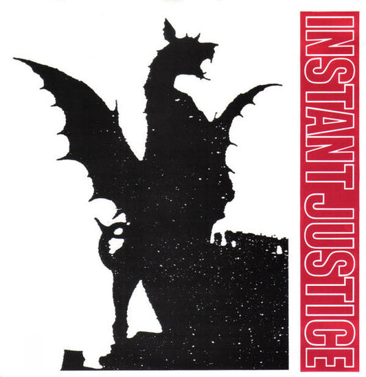 Instant Justice : Instant Justice (7")