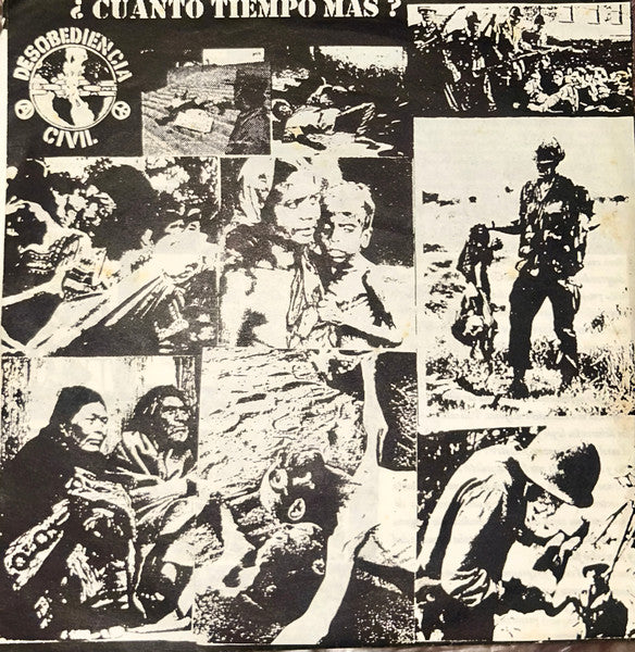 Desobediencia Civil : ¿ Cuanto Tiempo Mas ? (7", EP)