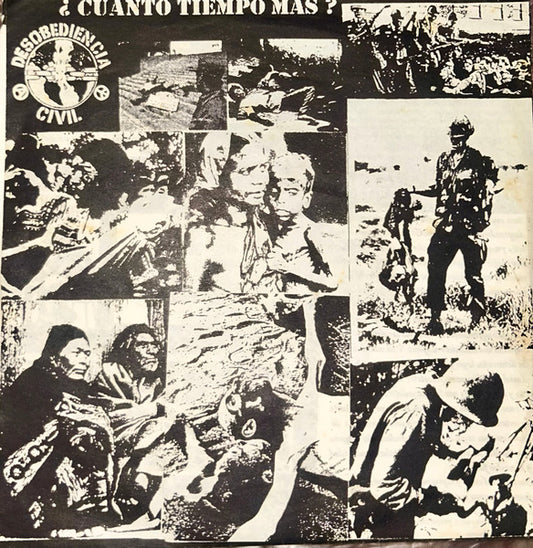 Desobediencia Civil : ¿ Cuanto Tiempo Mas ? (7", EP)