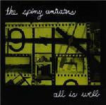 The Spiny Anteaters : All Is Well (LP, Album, W/Lbl)