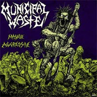 Municipal Waste : Massive Aggressive (CD, Album)