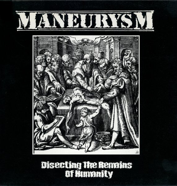 Maneurysm : Disecting The Remains Of Humanity (LP, Album)