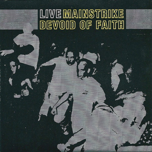 Mainstrike / Devoid Of Faith : Live (7")