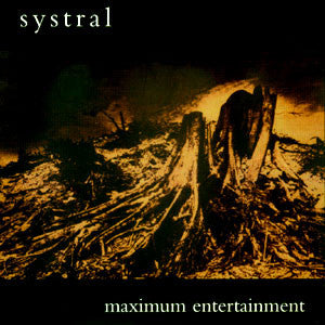 Systral : Maximum Entertainment (7")