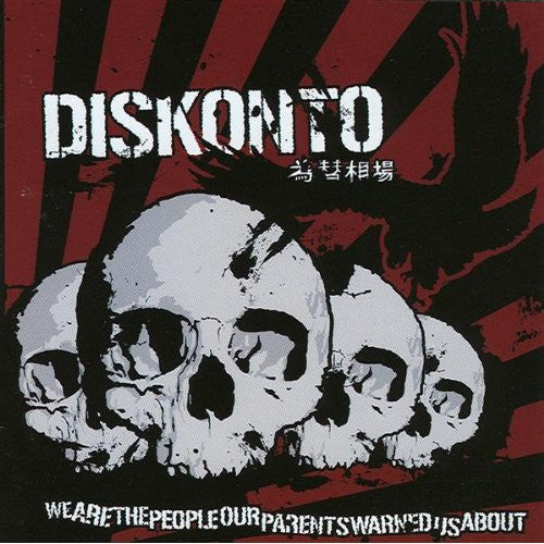 Diskonto : We Are The People Our Parents Warned Us About (LP, Album)