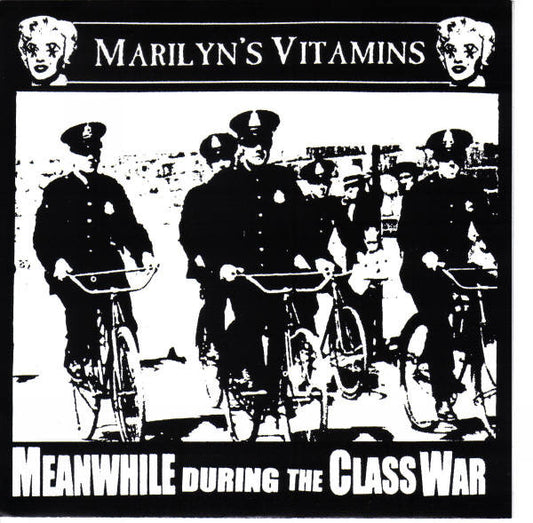 Marilyn's Vitamins : Meanwhile During The Class War (7")