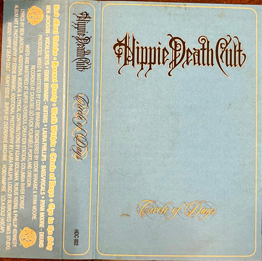 Hippie Death Cult : Circle Of Days (Cass, Album)