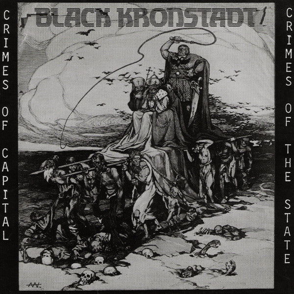 Black Kronstadt : Crimes Of Capital, Crimes Of The State (7", EP)