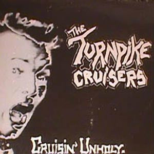 Turnpike Cruisers : Cruisin´ Unholy (12", EP)