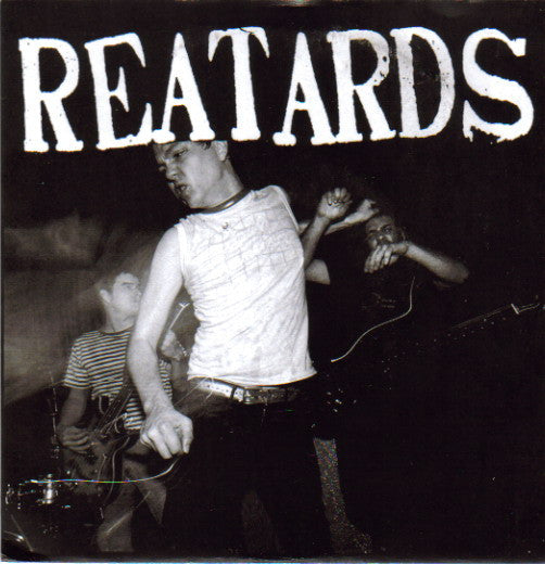 Reatards : I Lie Too (7")