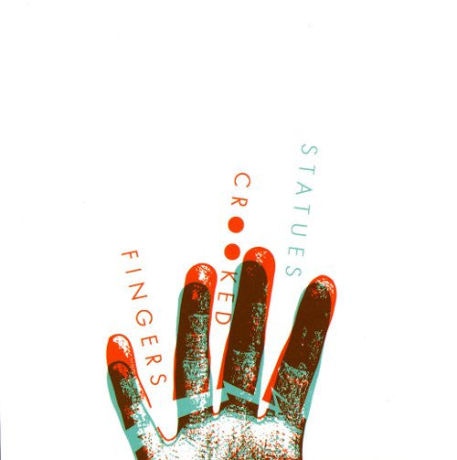 Statues : Crooked Fingers (7", Ltd)