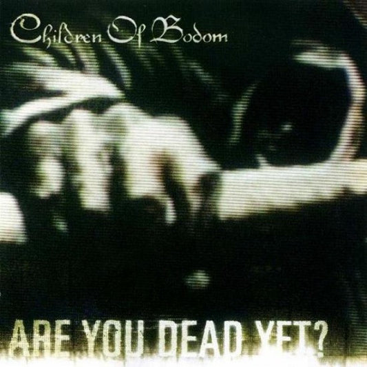 Children Of Bodom : Are You Dead Yet? (CD, Album)