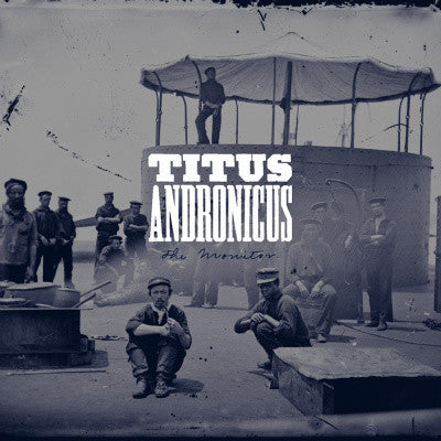 Titus Andronicus : The Monitor (2xLP, Album, Gat)