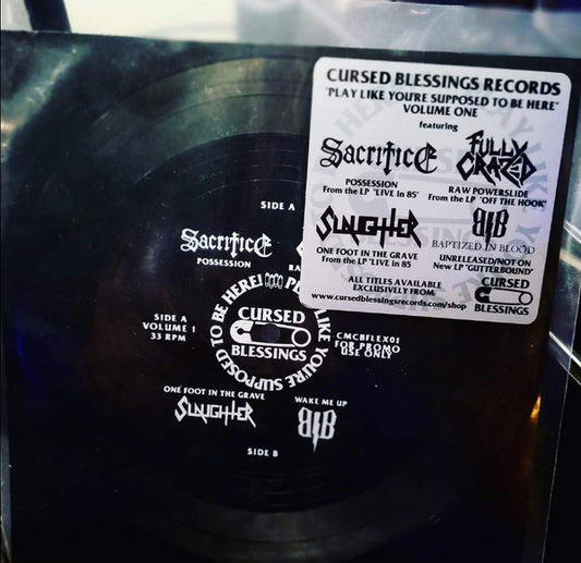 Sacrifice (3) / Fully Crazed / Slaughter (2) / Baptized In Blood : Play Like You're Supposed To Be Here Volume 1 (Flexi, 7", Shape, Promo)