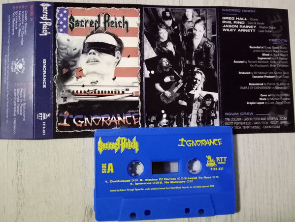 Sacred Reich : Ignorance (Cass, Album, Ltd, RE, RM, Blu)