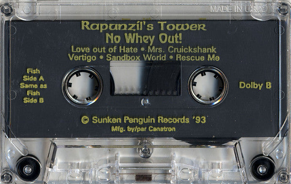 Rapunzil's Tower : No Whey Out! (Cass, EP, Dol)