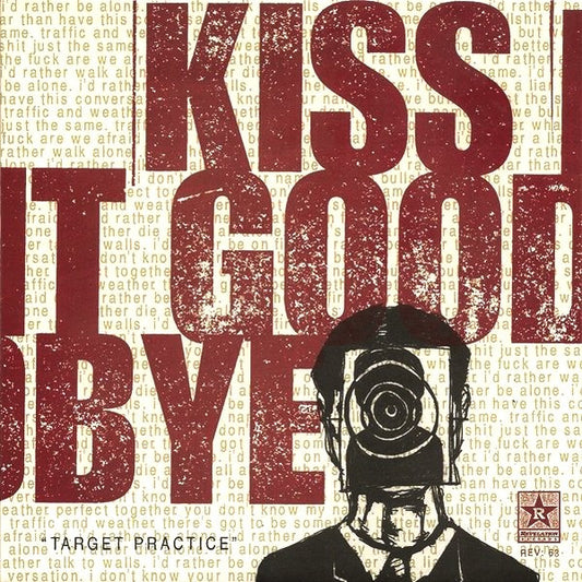 Kiss It Goodbye : Target Practice (7")