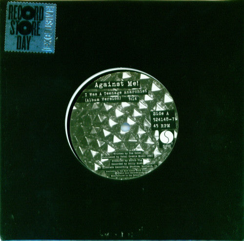 Against Me! : I Was A Teenage Anarchist (7")