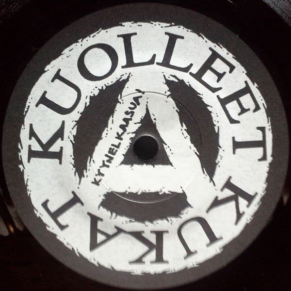 Kuolleet Kukat : Kyynelkaasua! (7", EP)