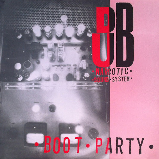 Dub Narcotic Sound System : Boot Party (LP, Album)