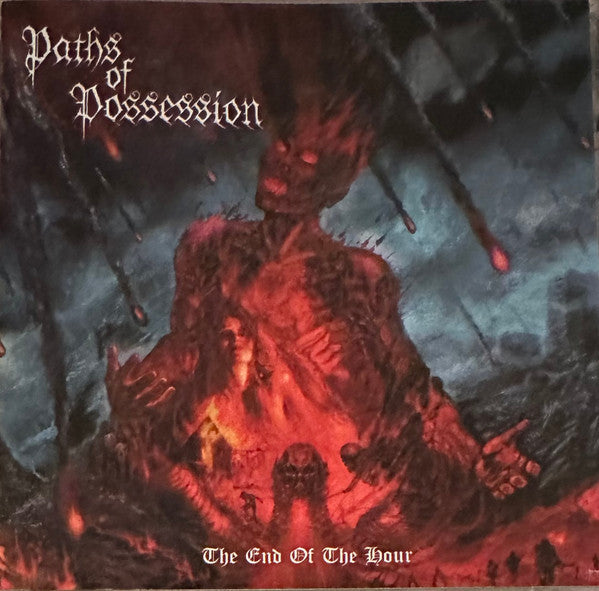 Paths Of Possession : The End Of The Hour (CD, Album)