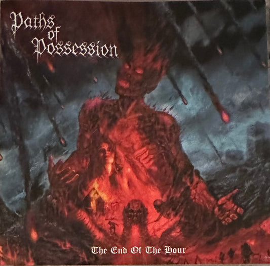 Paths Of Possession : The End Of The Hour (CD, Album)