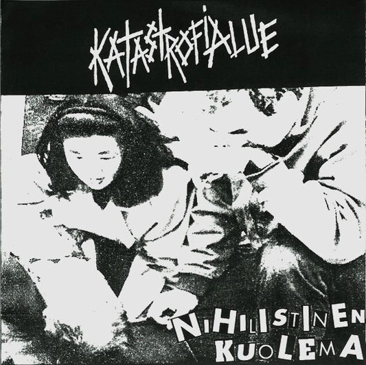 Katastrofialue : Nihilistinen Kuolema (7")