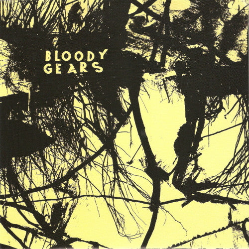 Bloody Gears : Bloody Gears (7")