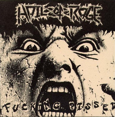 Hail Of Rage : Fucking Pissed (7", EP)