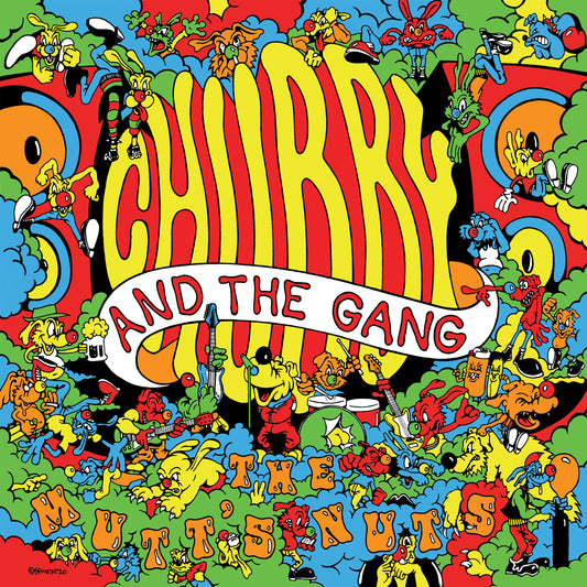 Chubby and the Gang - "The Mutt's Nuts" LP