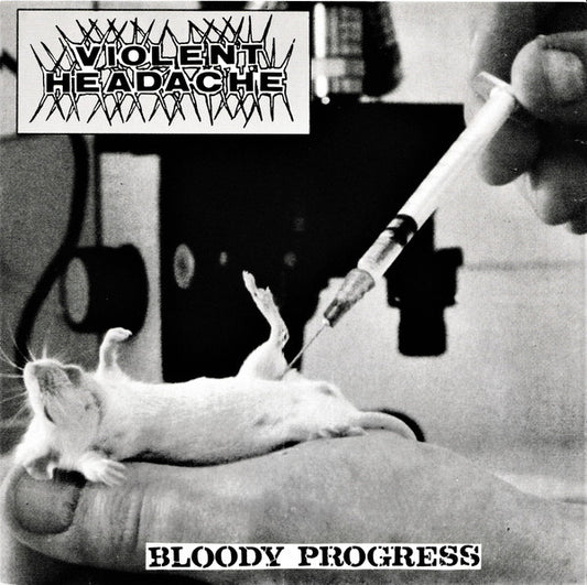 Violent Headache / Intestinal Disease : Bloody Progress / Depraved Hope (7", EP)