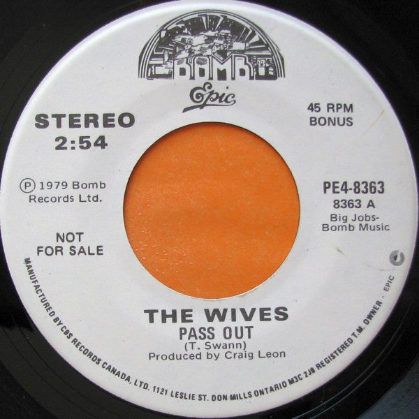 The Wives* : Pass Out / Sex And Drugs And Rock And Roll (7", Single, Promo)