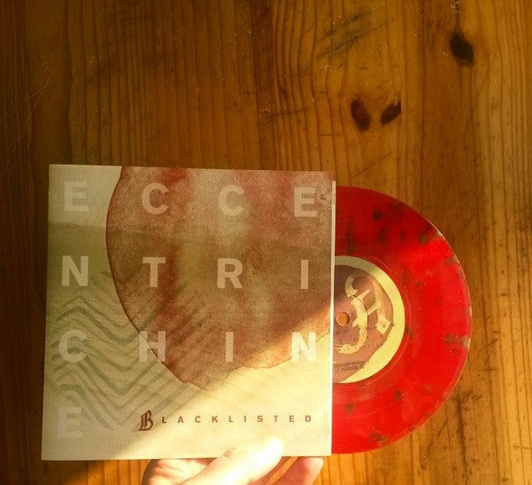 Blacklisted (2) : Eccentrichine (7", EP, Cle)