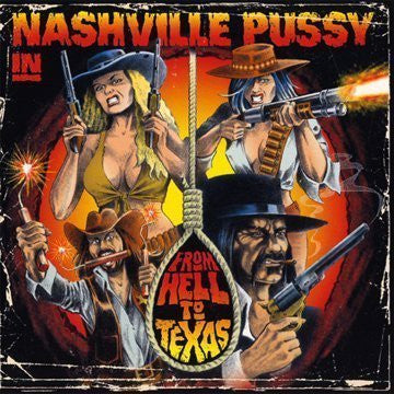 Nashville Pussy : From Hell To Texas (LP, Album)