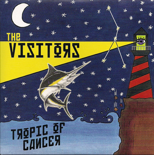 The Visitors (13) : Tropic Of Cancer (7", Yel)