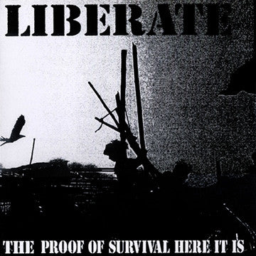 Liberate : The Proof Of Survival Here It Is... (12")