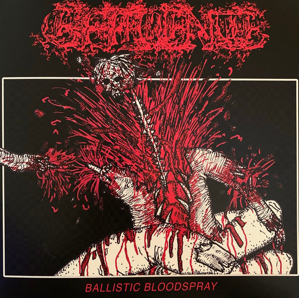 Effluence (2) : Ballistic Bloodspray (Lathe, 10", S/Sided, Etch, Ltd, Num)