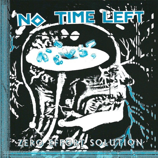 No Time Left : Zero Effort Solution (7")
