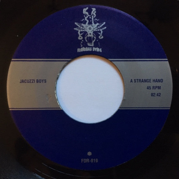 King Khan / Jacuzzi Boys (2) : Desert Mile / A Strange Hand (7")