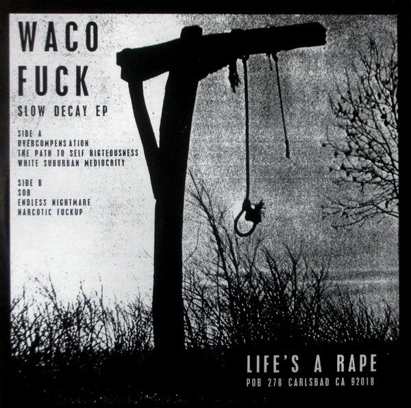 Waco Fuck : Slow Decay (7", EP)