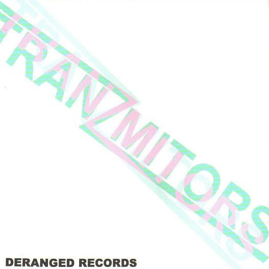 Tranzmitors* : Teenage Tragedy / Invisible Girl (7", Single)