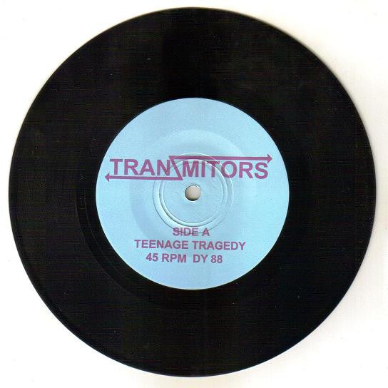 Tranzmitors* : Teenage Tragedy / Invisible Girl (7", Single)