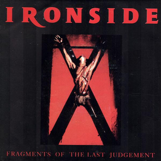 Ironside (4) : Fragments Of The Last Judgement (7")