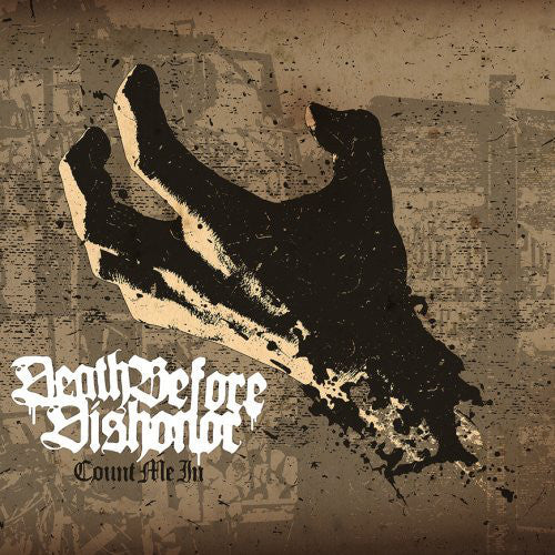 Death Before Dishonor : Count Me In (CD, Album)
