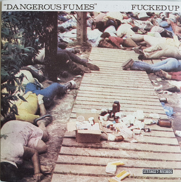 Fucked Up : Dangerous Fumes (7", Single, RP)