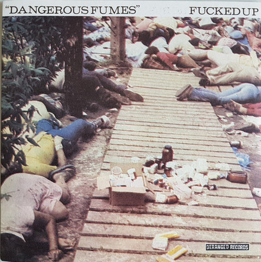 Fucked Up : Dangerous Fumes (7", Single, RP)